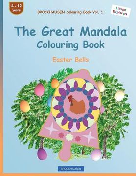 portada BROCKHAUSEN Colouring Book Vol. 1 - The Great Mandala Colouring Book: Easter Bells (en Inglés)