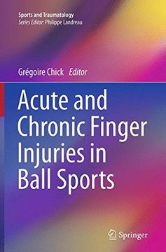 portada Acute and Chronic Finger Injuries in Ball Sports (Sports and Traumatology)