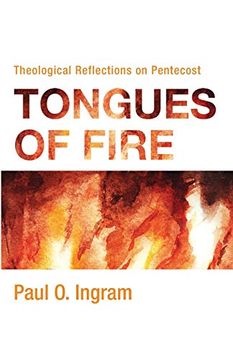portada Tongues of Fire: Theological Reflections on Pentecost (in English)