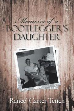 portada Memoirs of a Bootlegger's Daughter (en Inglés)