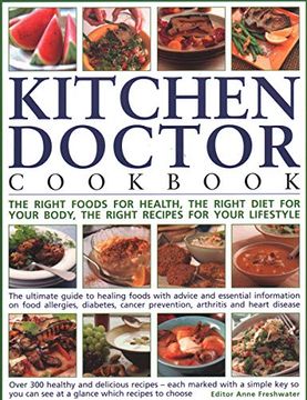 portada Kitchen Doctor Cookbook: The Right Foods for Health, the Right Diet for Your Body, the Right Recipes for Your Lifestyle: The Ultimate Guide to (in English)