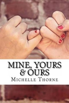portada Mine, Yours & Ours
