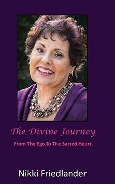 portada the divine journey: from the ego to the sacred heart (en Inglés)