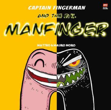 portada Captain Fingerman: The Evil Manfinger: Volume 2 (in English)