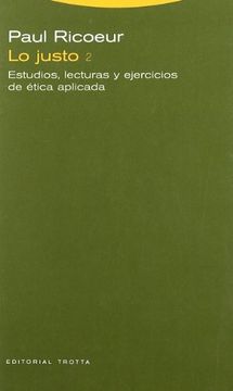 portada Lo Justo ii: Estudios, Lecturas y Ejercicios de Ética Aplicada (Estructuras y Procesos. Filosofía)