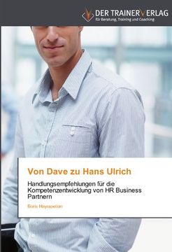 portada Von Dave zu Hans Ulrich: Handlungsempfehlungen für die Kompetenzentwicklung von HR Business Partnern