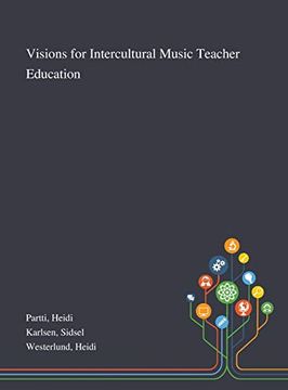 portada Visions for Intercultural Music Teacher Education (en Inglés)