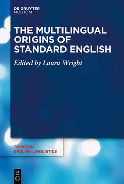 portada The Multilingual Origins of Standard English (en Inglés)