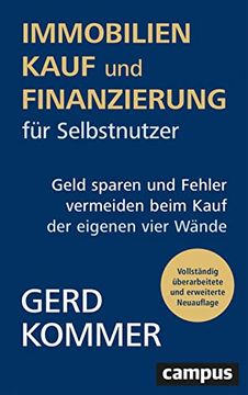 portada Immobilienkauf und -Finanzierung für Selbstnutzer: Geld Sparen und Fehler Vermeiden Beim Kauf der Eigenen Vier Wände Kommer, Gerd (in German)