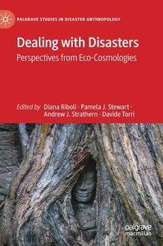 portada Dealing with Disasters: Perspectives from Eco-Cosmologies (en Inglés)