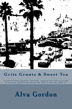 portada Grits Grunts & Sweet Tea (en Inglés)