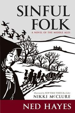 portada Sinful Folk: A Novel of the Middle Ages (en Inglés)