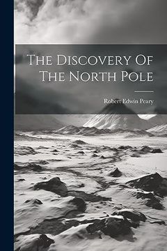 portada The Discovery of the North Pole (in English)