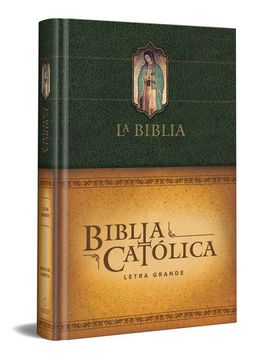 portada La Biblia Católica: Tamaño Grande, Edición Letra Grande. Tapa Dura, Verde, Con Virgen