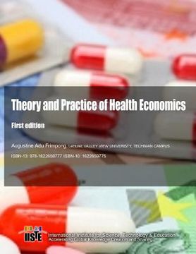 portada Theory and Practice of Health Economics: First Edition (en Inglés)