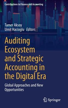 portada Auditing Ecosystem and Strategic Accounting in the Digital Era: Global Approaches and New Opportunities 