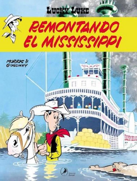 portada Lucky Luke 11 Remontando el Mississippi [Ilustrado] (in Spanish)