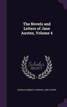 portada The Novels and Letters of Jane Austen, Volume 4