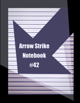 portada Arrow Strike Notebook (en Inglés)