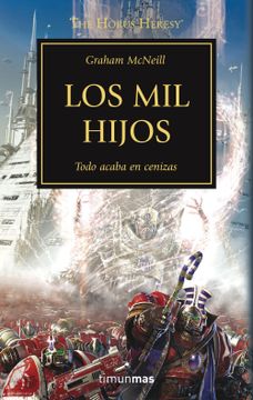 portada La Herejía de Horus 12. Los mil Hijos: Todo Acaba en Cenizas (in Spanish)