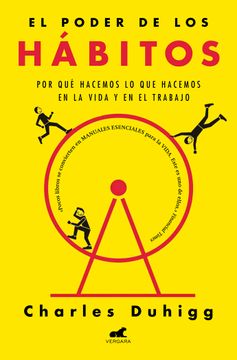 portada El Poder de los Hábitos: Por qué Hacemos lo que Hacemos en la Vida y en el Trabajo (in Spanish)
