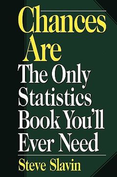 portada chances are: the only statistic book you ` ll ever need