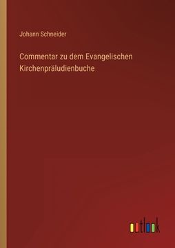 portada Commentar zu dem Evangelischen Kirchenpräludienbuche (en Alemán)