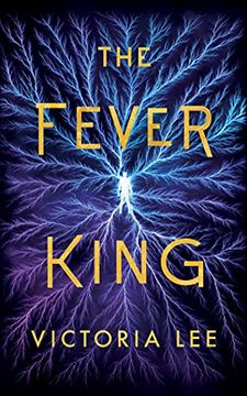portada The Fever King (Feverwake, 1) 