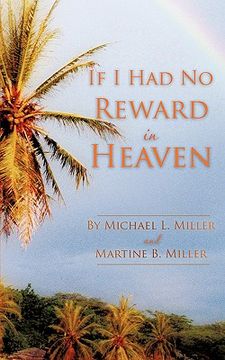 portada if i had no reward in heaven (in English)