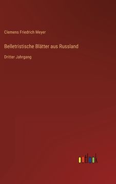 portada Belletristische Blätter aus Russland: Dritter Jahrgang (en Alemán)