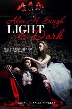 portada Light & Dark: Will her light take him out of darkness? (en Inglés)