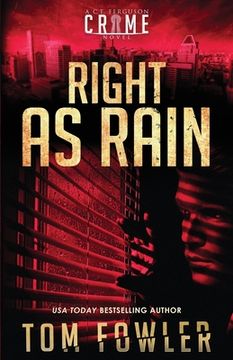 portada Right as Rain: A C.T. Ferguson Crime Novel (en Inglés)