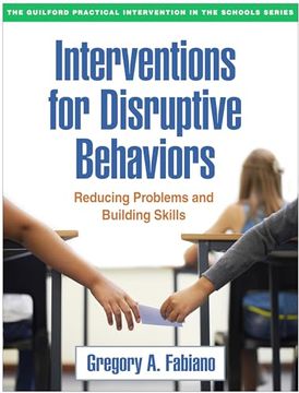 portada Interventions for Disruptive Behaviors: Reducing Problems and Building Skills (en Inglés)