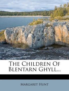 portada the children of blentarn ghyll... (en Inglés)