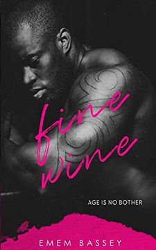 portada Fine Wine (Age is no Bother) (en Inglés)