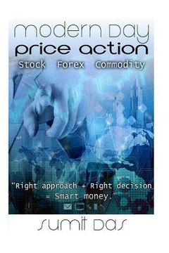 portada Modern day price action: theory for making profit ad stop loosing money (en Inglés)