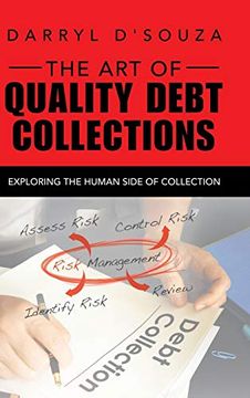 portada The art of Quality Debt Collections: Exploring the Human Side of Collection (en Inglés)