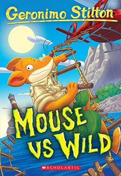 portada Mouse vs Wild (Geronimo Stilton #82) (in English)