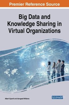 portada Big Data and Knowledge Sharing in Virtual Organizations (en Inglés)