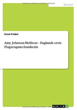 portada Amy Johnson-Mollison - Englands erste Flugzeugmechanikerin (German Edition)