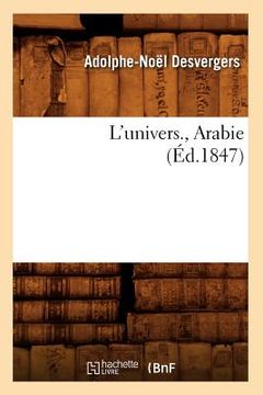 portada L'Univers., Arabie (Éd.1847) (in French)