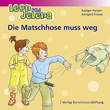 portada Leon und Jelena - die Matschhose Muss weg (in German)