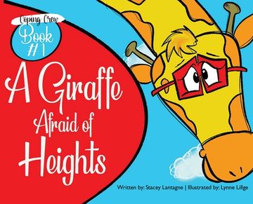 portada A Giraffe Afraid of Heights (in English)