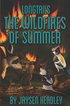 portada Longtails: The Wildfires of Summer (en Inglés)
