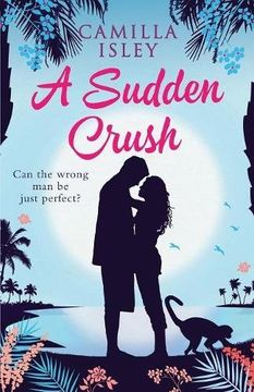 portada A Sudden Crush: A Romantic Comedy