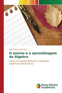 portada O ensino e a aprendizagem da Álgebra (en Portugués)