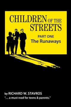 portada Children of the Streets: Part One: The Runaways (en Inglés)