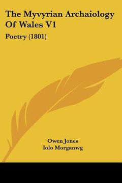 portada the myvyrian archaiology of wales v1: poetry (1801) (en Inglés)