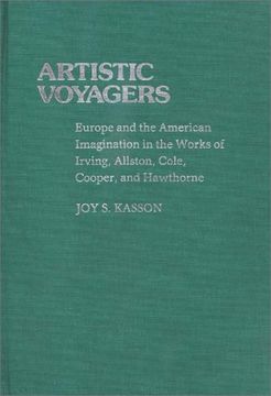 portada artistic voyagers: europe and the american imagination in the works of irving, allston, cole, cooper, and hawthorne (en Inglés)
