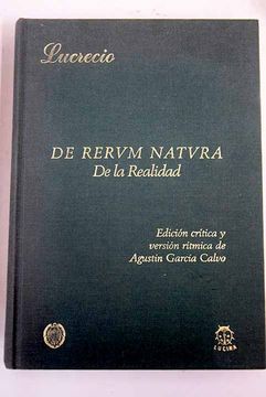 Libro De rerum natura: De la Realidad, Lucrecio Caro, Tito, ISBN 50293498.  Comprar en Buscalibre